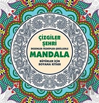 Çizgiler Şehri - Mandala | Kitap Ambarı