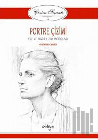 Çizim Sanatı Serisi 1- Portre Çizimi | Kitap Ambarı