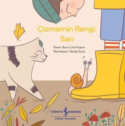 Çizmemin Rengi: Sarı | Kitap Ambarı