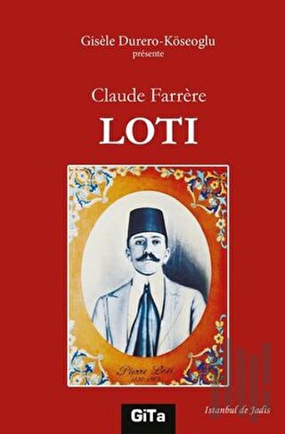 Claude Farrere Loti | Kitap Ambarı