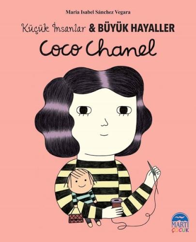 Coco Chanel-Küçük İnsanlar ve Büyük Hayaller | Kitap Ambarı