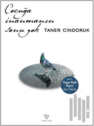 Çocuğa İnanmanın Sonu Yok