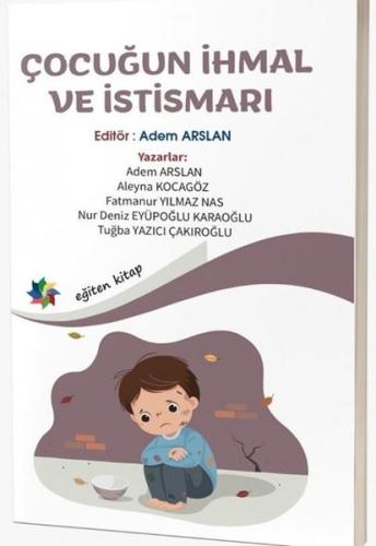 Çocuğun İhmal ve İstismarı | Kitap Ambarı