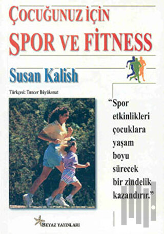 Çocuğunuz İçin Spor ve Fitness