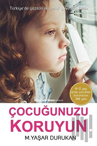 Çocuğunuzu Koruyun