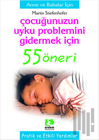 Çocuğunuzun Uyku Problemini Gidermek İçin 55 Öneri | Kitap Ambarı