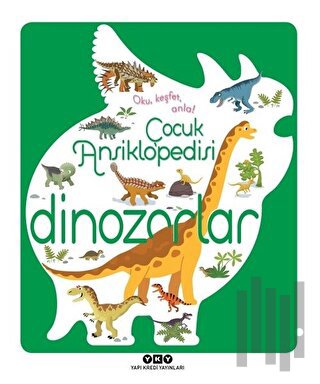 Çocuk Ansiklopedisi - Dinozorlar (Ciltli) | Kitap Ambarı