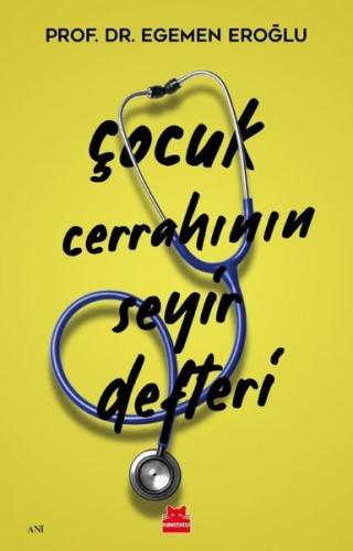 Çocuk Cerrahının Seyir Defteri | Kitap Ambarı