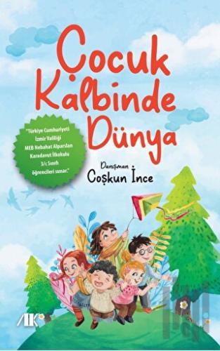 Çocuk Kalbinde Dünya | Kitap Ambarı