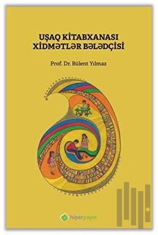 Çocuk Kütüphanesi Hizmetleri Kılavuzu | Kitap Ambarı
