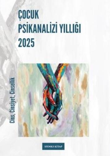 Çocuk Psikanalizi Yıllığı 2025