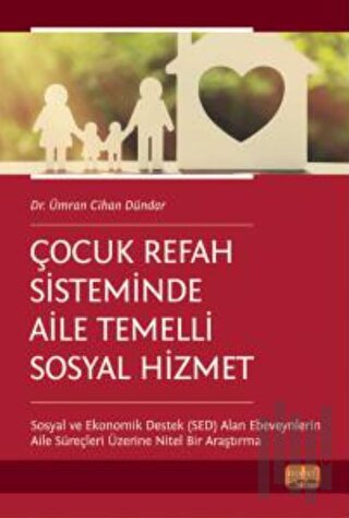 Çocuk Refah Sisteminde Aile Temelli Sosyal Hizmet