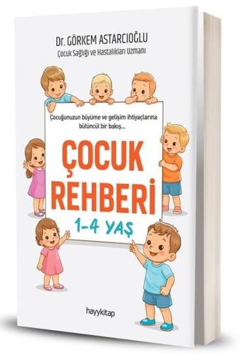 Çocuk Rehberi 1 - 4 Yaş | Kitap Ambarı