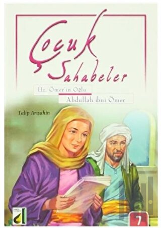 Çocuk Sahabeler - Abdullah İbni Ömer