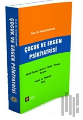 Çocuk ve Ergen Psikiyatrisi