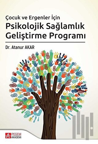 Çocuk ve Ergenler İçin Psikolojik Sağlamlık Geliştirme Programı
