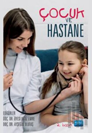 Çocuk ve Hastane | Kitap Ambarı