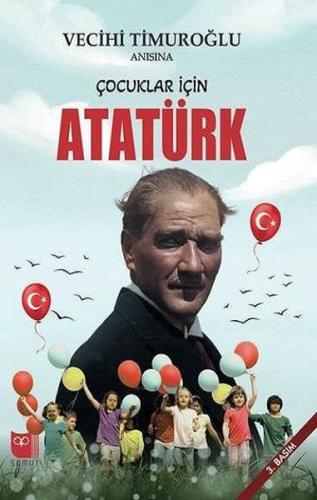 Çocuklar İçin Atatürk | Kitap Ambarı
