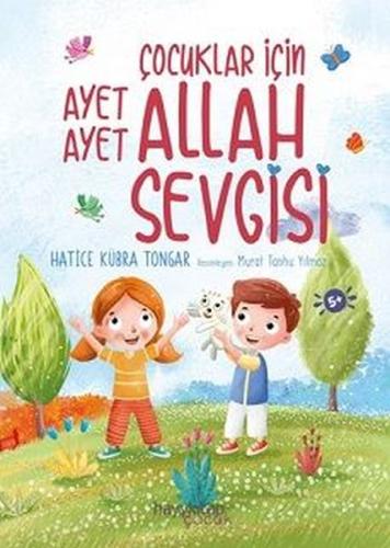 Çocuklar İçin Ayet Ayet Allah Sevgisi | Kitap Ambarı
