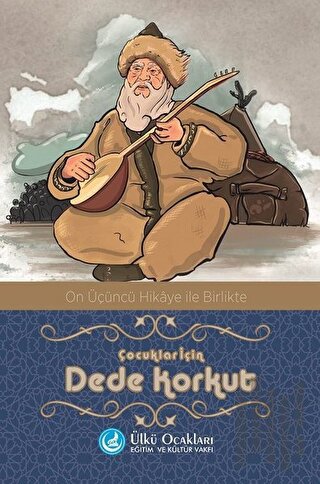 Çocuklar İçin Dede Korkut | Kitap Ambarı