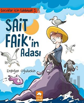 Çocuklar İçin Edebiyat 1 - Sait Faik'in Adası | Kitap Ambarı