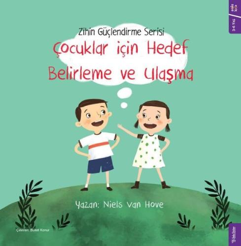 Çocuklar için Hedef Belirleme ve Ulaşma - Güçlendirme Serisi | Kitap A