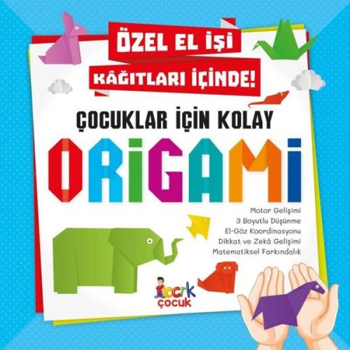 Çocuklar İçin Kolay Origami - Özel El İşi Kağıtları İçinde! | Kitap Am
