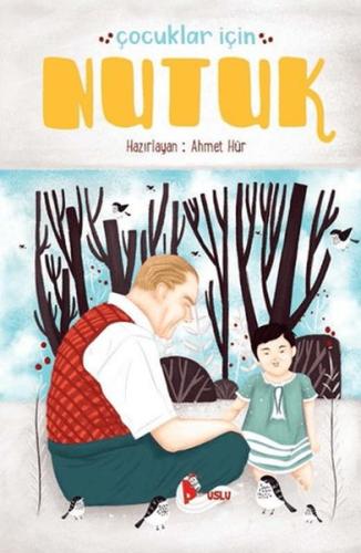 Çocuklar İçin Nutuk | Kitap Ambarı