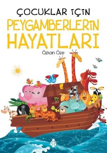 Çocuklar İçin Peygamberlerin Hayatları | Kitap Ambarı