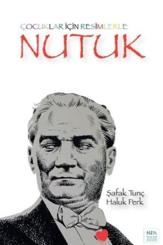 Çocuklar için Resimlerle Nutuk | Kitap Ambarı