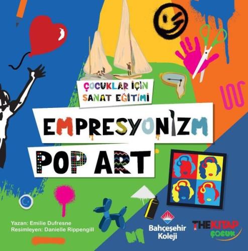Çocuklar İçin Sanat Eğitimi - Empresyoniz Pop-Art | Kitap Ambarı