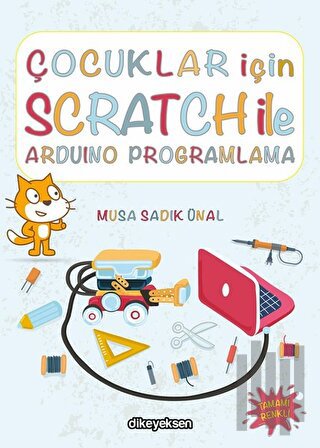 Çocuklar İçin Scratch ile Arduino Programlama | Kitap Ambarı