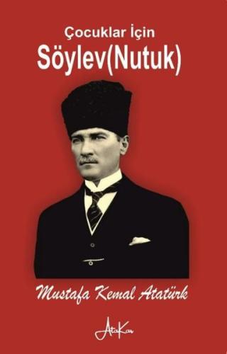 Çocuklar İçin Söylev (Nutuk) | Kitap Ambarı