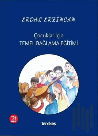 Çocuklar İçin Temel Bağlama Eğitimi | Kitap Ambarı