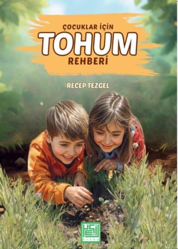 Çocuklar İçin Tohum Rehberi | Kitap Ambarı