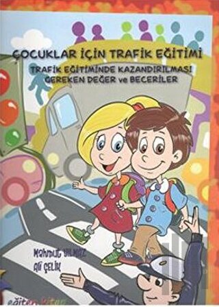 Çocuklar İçin Trafik Eğitimi | Kitap Ambarı