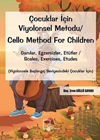 Çocuklar İçin Viyolonsel Metodu Cello Method For Children