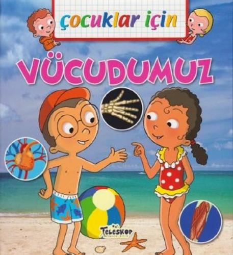 Çocuklar İçin-Vücudumuz | Kitap Ambarı