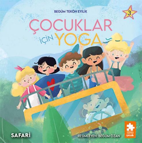Çocuklar İçin Yoga 3-Safari | Kitap Ambarı