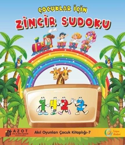 Çocuklar İçin Zincir Sudoku - Akıl Oyunları Çocuk Kitaplığı 7 | Kitap 
