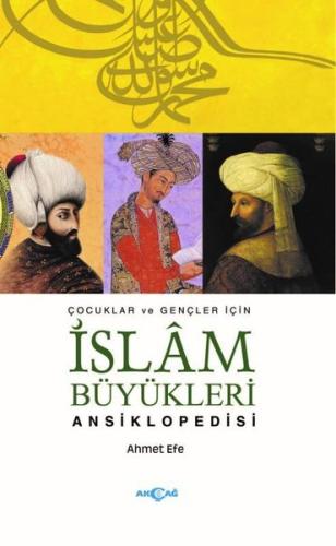 Çocuklar ve Gençler İçin İslam Büyükleri Ansiklopedisi | Kitap Ambarı