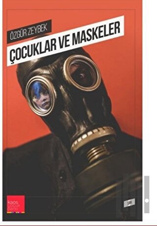 Çocuklar ve Maskeler | Kitap Ambarı