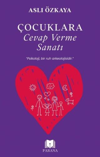Çocuklara Cevap Verme Sanatı