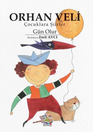 Çocuklara Şiirler - Gün Olur | Kitap Ambarı