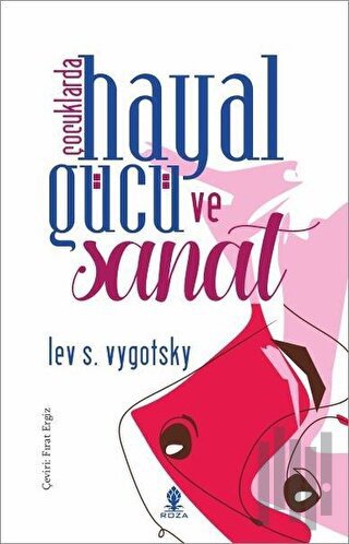 Çocuklarda Hayal Gücü ve Sanat