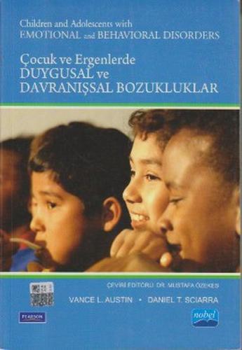 Çocuklarda ve Ergenlerde Duygusal ve Davranışsal Bozukluklar