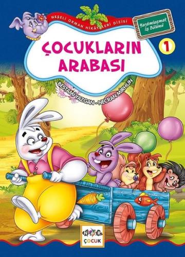 Çocukların Arabası 1-Neşeli Orman Hikayeleri Dizisi-Büyük Boy