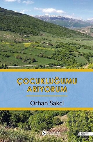Çocukluğumu Arıyorum