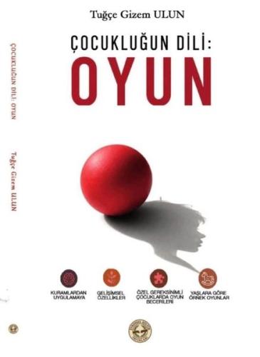Çocukluğun Dili: Oyun