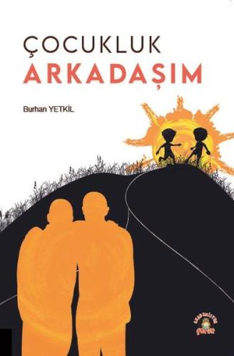Çocukluk Arkadaşım | Kitap Ambarı